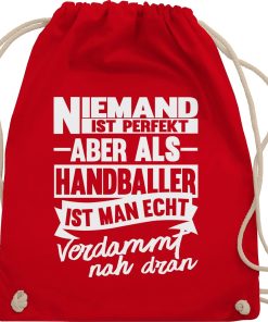 Shirtracer – Turnbeutel Rucksack – Handball WM 2023 Trikot Ersatz – Niemand ist perfekt aber als Handballer ist man echt verdammt nah dran